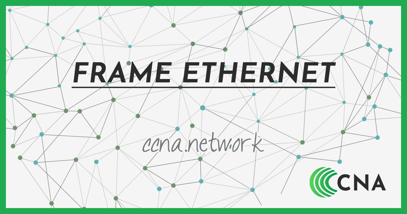 Frame Ethernet