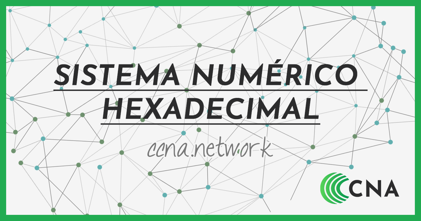 Sistema numérico hexadecimal