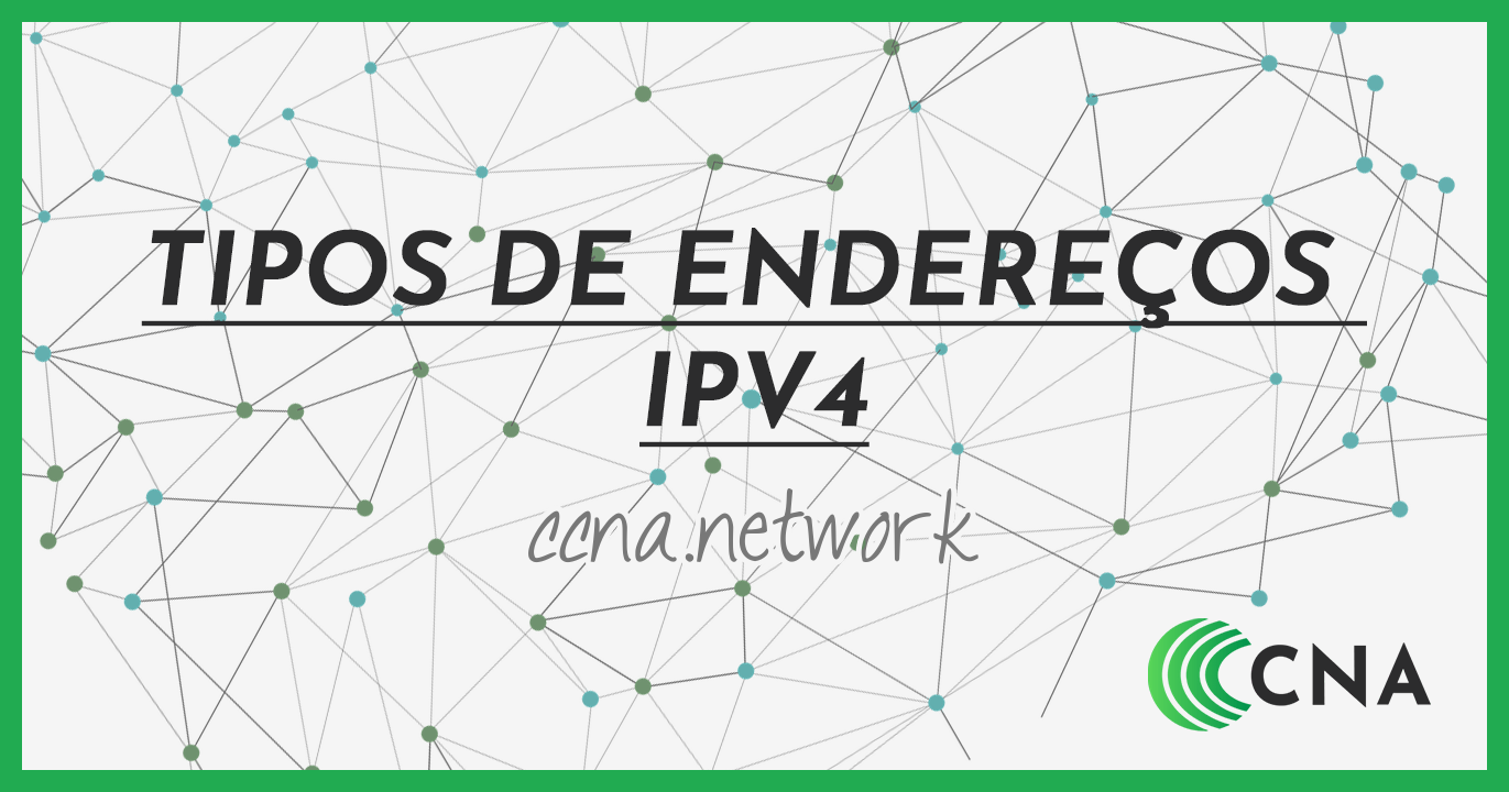 Tipos de endereços IPv4