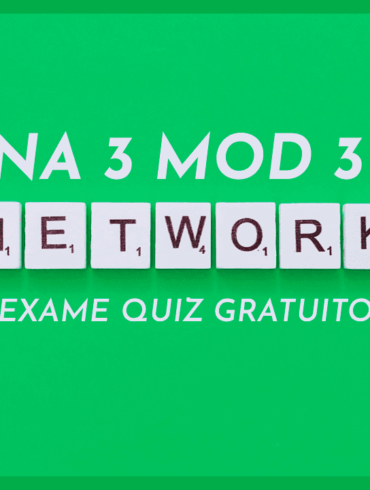 Exame Quiz Gratuito CCNA3 v7 ENSA Módulos 3-5