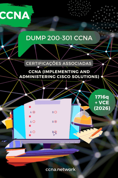 Capa do dump CCNA 200-301 com 1716 questões reais e simulador VCE atualizado 2026 para a certificação Implementing and Administering Cisco Solutions