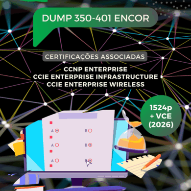 Prepare-se para o exame CCNP 350-401 ENCOR com este dump atualizado de Julho de 2026, contendo 1494 perguntas + VCE. Aprovação garantida!